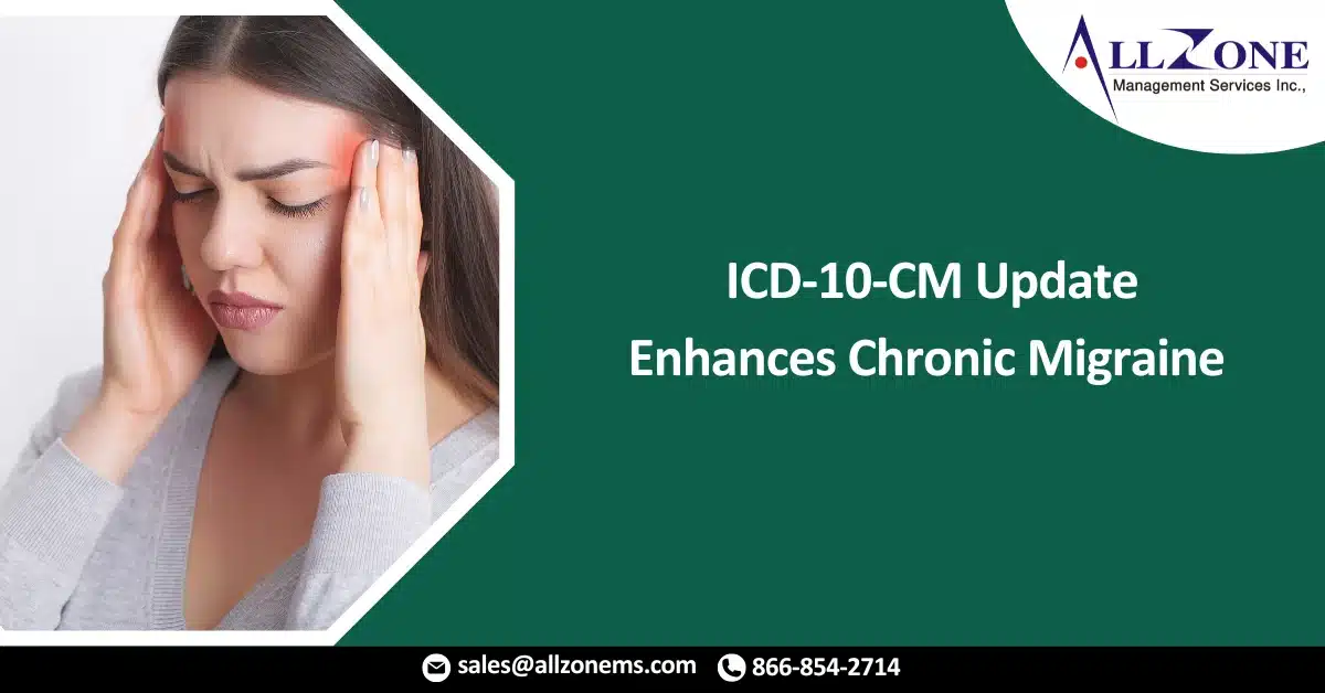 2024 ICD-10-CM Update Enhances Chronic Migraine