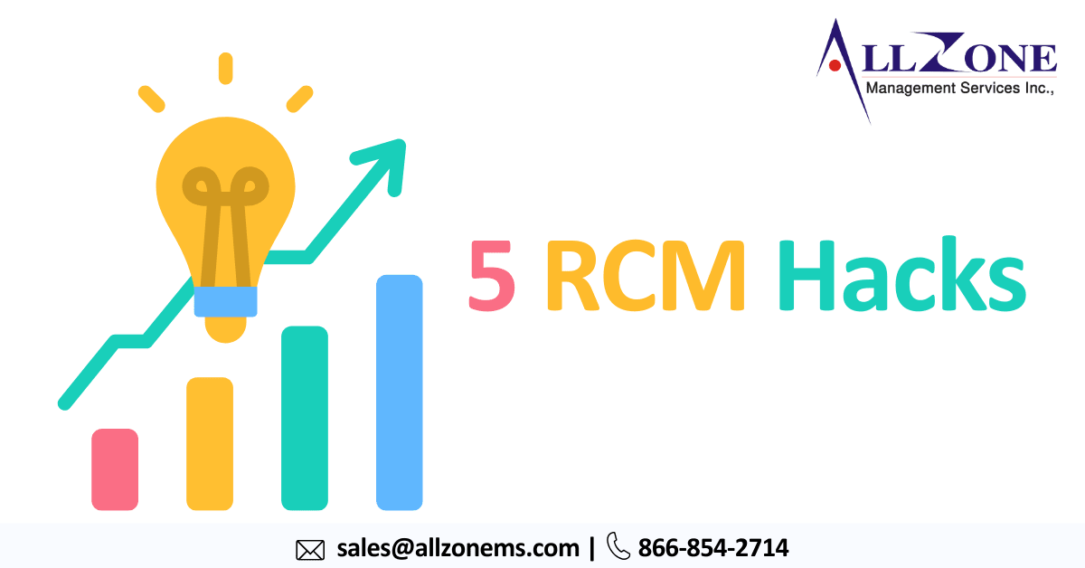 Boost Your Bottom Line: 5 RCM Hacks You Can Implement Today