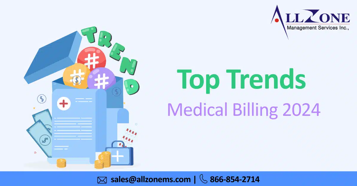 Navigating the Future: Top Trends in Medical Billing 2024