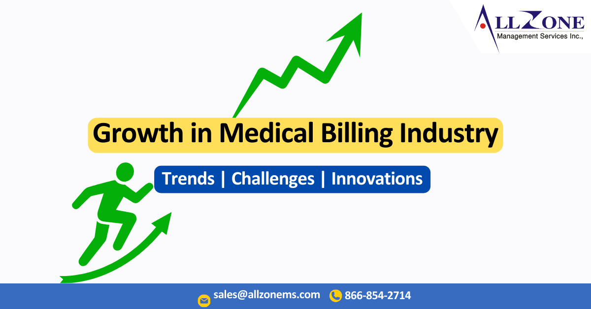Growth in the Medical Billing Industry: Trends and Challenges