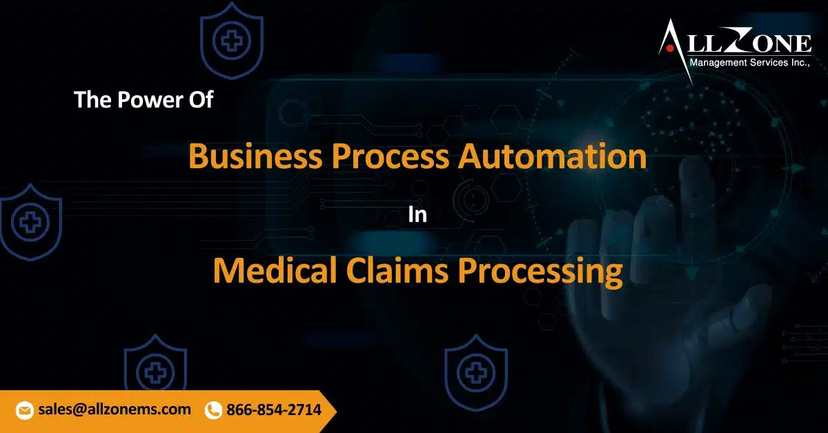 The Power of Business Process Automation in Medical Claims Processing