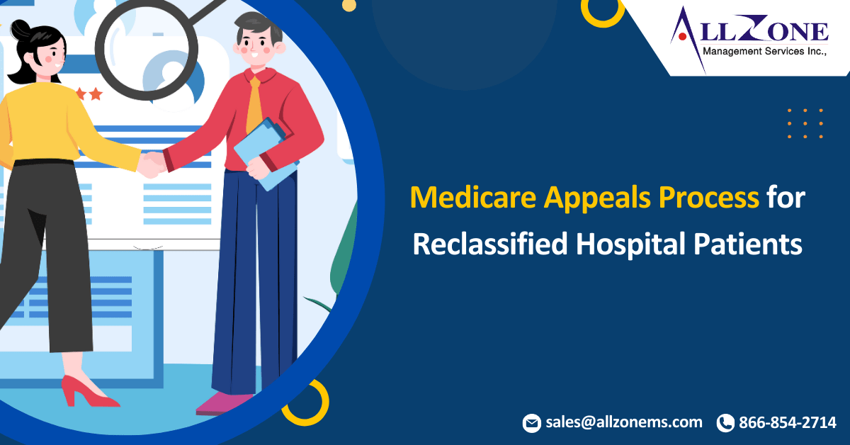 New CMS Rule: Medicare Appeals Process for Reclassified Patients