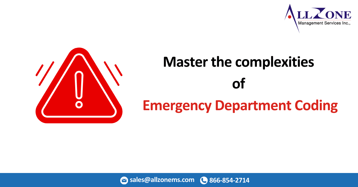 Emergency Department Coding: Best Practices and Challenges