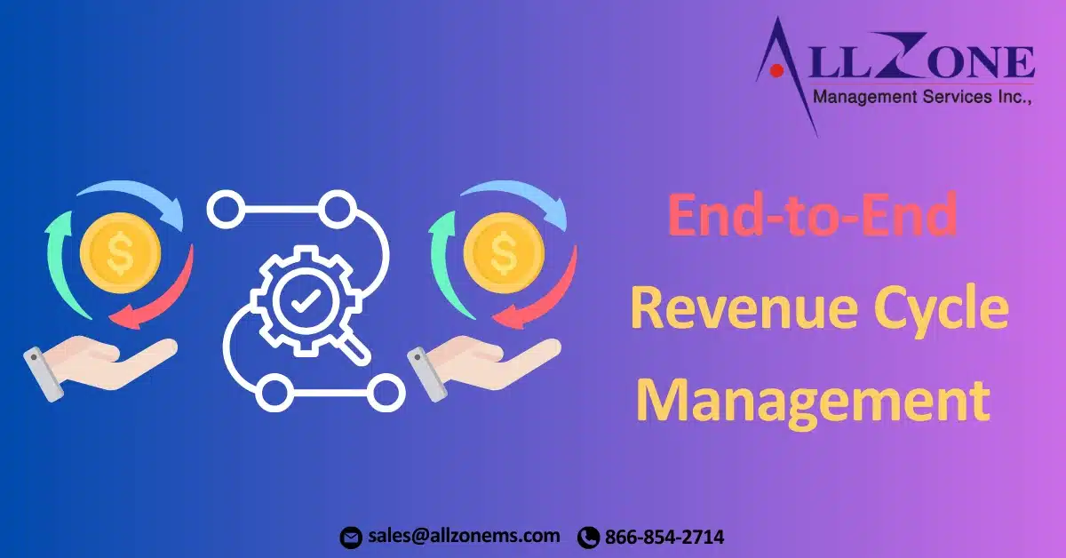 End-to-End Revenue Cycle Management: A Comprehensive Guide