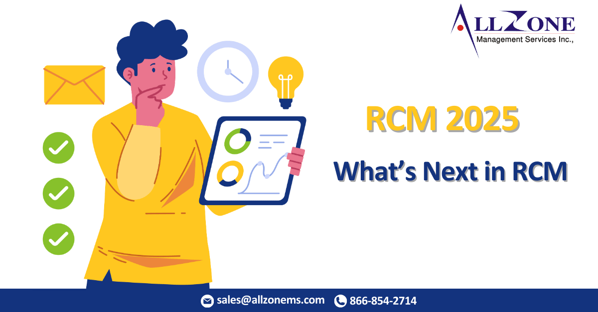 The Future of RCM: Trends to Watch in 2025 and Beyond
