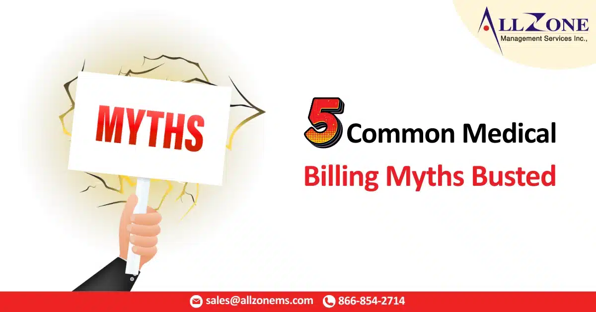 Five Common Medical Billing Myths Busted