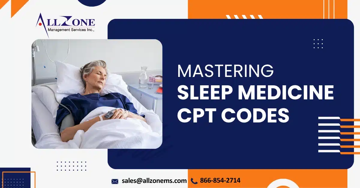 Mastering Sleep Medicine CPT Codes