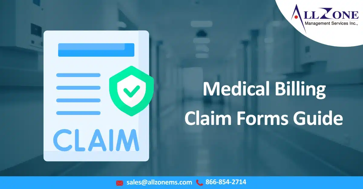 Medical Billing Claim Forms Guide
