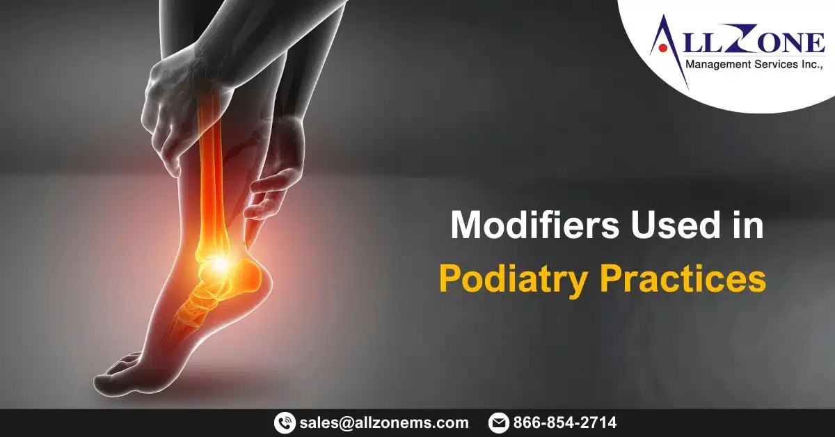 Modifiers Used in Podiatry Practices