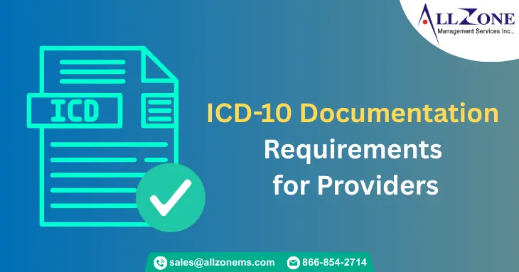 ICD-10 Documentation Requirements for Providers