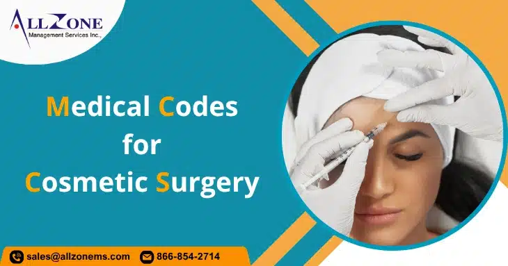 Medical Codes for Cosmetic Surgery