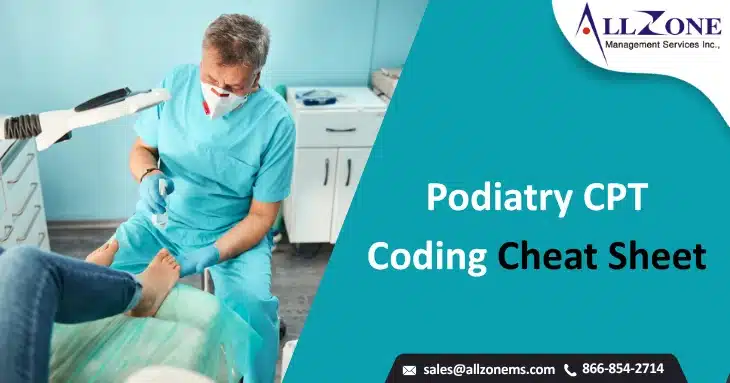 Podiatry CPT Coding Cheat Sheet